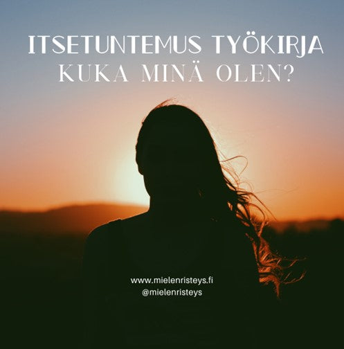 Itsetuntemus työkirja, Kuka minä olen?